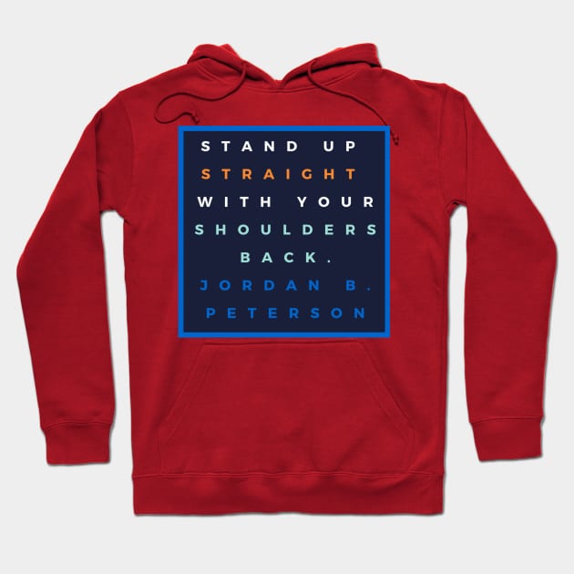 Jordan B. Peterson Rule #1 Hoodie by HomerJayLebowski